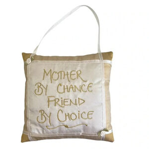 Mother By Chance Friend By Choice Satin Pillow‎
